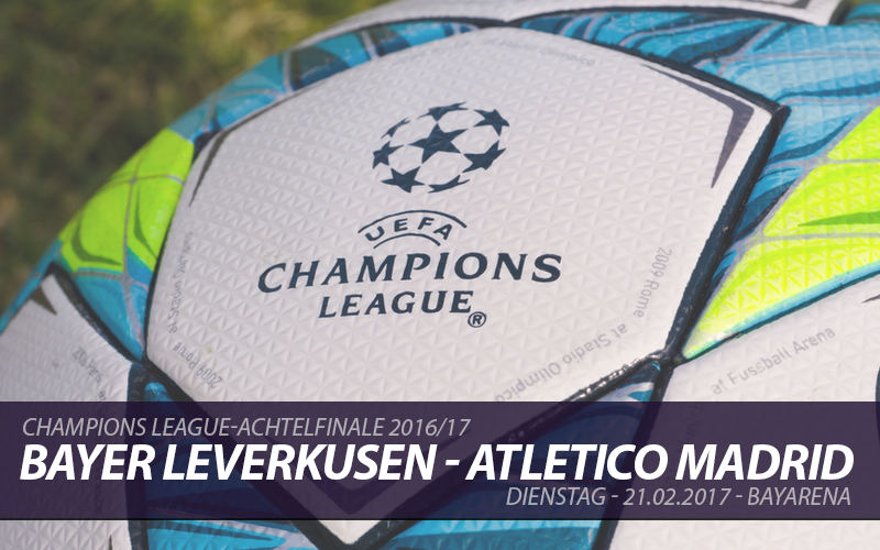 Champions League Tickets: Bayer Leverkusen - Atletico Madrid, 21.2.2017