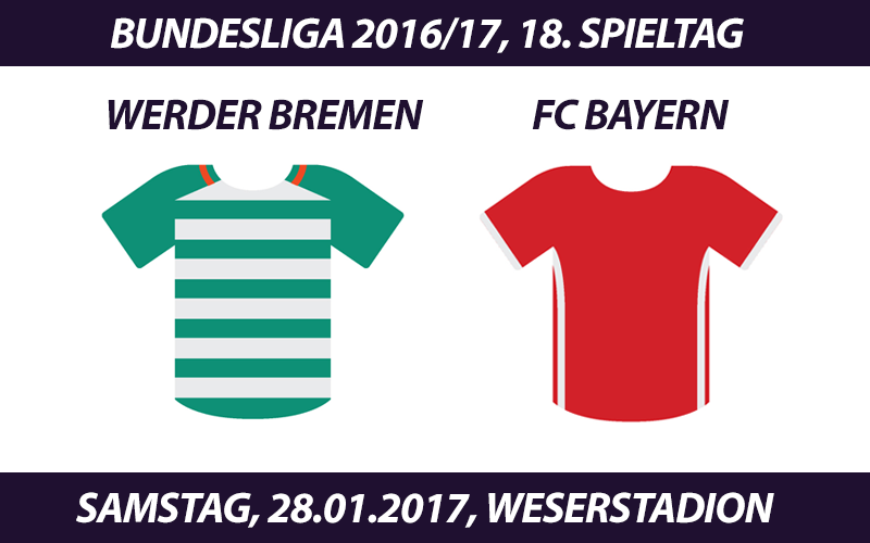 Bundesliga Tickets: Werder Bremen - FC Bayern München, 28.1.2017