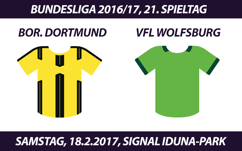 Bundesliga Tickets: Borussia Dortmund - VfL Wolfsburg, 18.2.2017