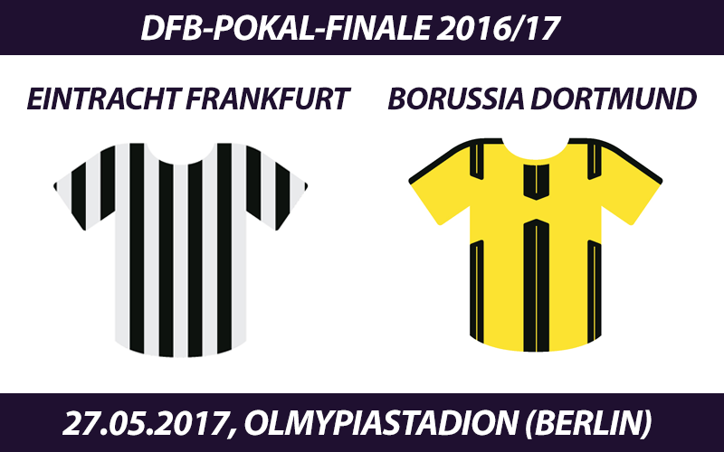 DFB-Pokal Tickets: Eintracht Frankfurt - Borussia Dortmund, 27.5.2017 (Finale)