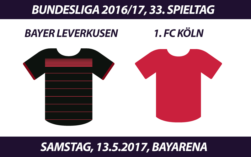 Bundesliga Tickets: Bayer Leverkusen - 1. FC Köln, 13.5.2017