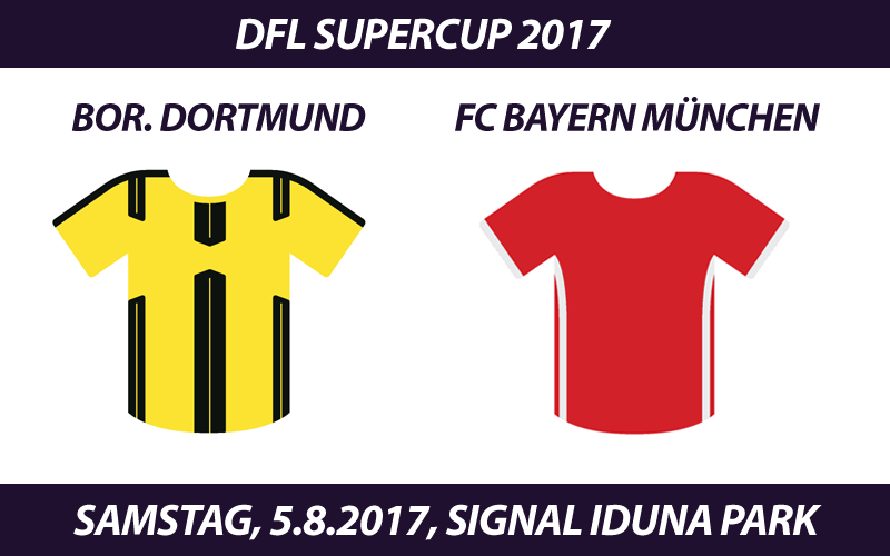 DFL Supercup 2017 Tickets: Borussia Dortmund - FC Bayern München, 5.8.2017