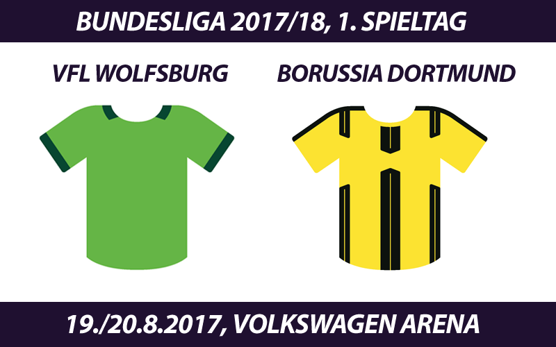 Bundesliga Tickets: VfL Wolfsburg - Borussia Dortmund (1. Spieltag)