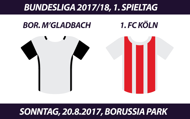 Bundesliga Tickets: Borussia Mönchengladbach - 1. FC Köln, 20.8.2017