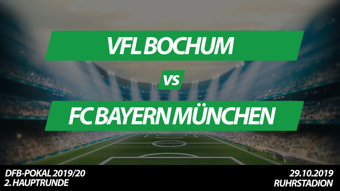 DFB-Pokal Tickets: VfL Bochum - FC Bayern München, 29.10.2019