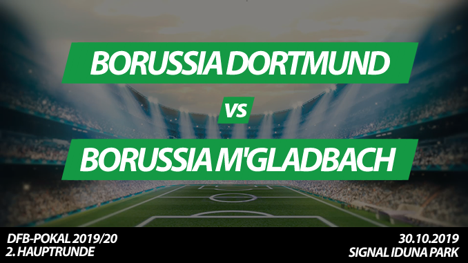 DFB-Pokal Tickets: Borussia Dortmund - Borussia Mönchengladbach, 30.10.2019
